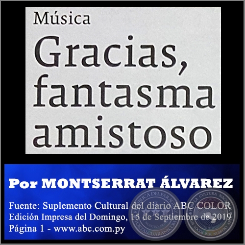 GRACIAS, FANTASMA AMISTOSO - Por MONTSERRAT ÁLVAREZ - Domingo, 15 de Septiembre de 2019